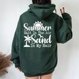 Summer Salt In The Air Sand In My Hair Sandy Beaches Tropics Women Oversized Hoodie Back Print Forest
