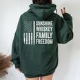 Sunshine Whiskey Family & Freedom Usa Flag Summer Drinking Women Oversized Hoodie Back Print Forest