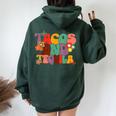 Tacos And Tequila Cinco De Mayo Groovy Mexican Drinking Women Oversized Hoodie Back Print Forest