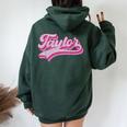 Taylor First Name Girl Vintage Style 70S Personalized Retro Women Oversized Hoodie Back Print Forest