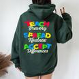 Teach Bravery Spread Kindness Accept Differences Women Oversized Hoodie Back Print Forest
