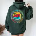 You Got This Testday School Counselor Teacher Testing Women Oversized Hoodie Back Print Forest