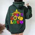 Time To Go Loco Cinco De Mayo Guitar Women Oversized Hoodie Back Print Forest