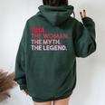 Tina The Woman The Myth The Legend Personalized Tina Women Oversized Hoodie Back Print Forest