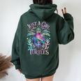 Turtle Sea Ocean Cute Just A Girl Who Loves Turtles Women Oversized Hoodie Back Print Forest
