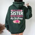 My Twin Sister Never Forgets My Birthday Sibling Women Oversized Hoodie Back Print Forest