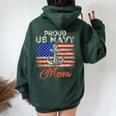 Us Na Vy Proud Mother Proud Us Na Vy For Mom Veteran Day Women Oversized Hoodie Back Print Forest