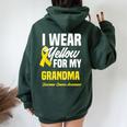 I Wear Yellow For My Grandma Sarcoma Cancer Awareness Women Oversized Hoodie Back Print Forest