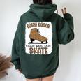 Why Walk When You Can Skate Ice Skating Figure Skater Girls Women Oversized Hoodie Back Print Forest