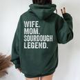 Wife Mom Sourdough Legend Mother Sourdough Pain Women Oversized Hoodie Back Print Forest