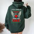 I Will Forever Hold You In My Heart I Miss My Dad Always Women Oversized Hoodie Back Print Forest