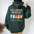 Will Work For Snuggles Labor & Delivery Nurse Baby Women Oversized Hoodie Back Print Forest