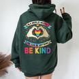 In A World Where You Can Be Anything Be Kind Gay Pride Lgbt Women Oversized Hoodie Back Print Forest
