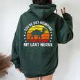 You're Dry Humping My Last Nerve Sarcastic Jokes Women Oversized Hoodie Back Print Forest
