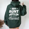 My Aunt Is Getting Married Wedding Marry Uncle Niece Nephew Women Oversized Hoodie Back Print Navy Blue My Aunt Is Getting Married Wedding Marry Uncle Niece Nephew Women Oversized Hoodie Back Print Navy Blue