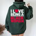 I Love Being A Black Woman Black Woman History Month Women Oversized Hoodie Back Print Navy Blue