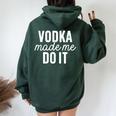 Vodka Made Me Do It Cute Statement For Mens Women Oversized Hoodie Back Print Navy Blue