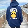 I Don't Give A Duck Lover Duck Owner Cute I Love Duck Women Oversized Hoodie Back Print Forest