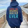 I Have The Awesomest Sister Ever My Sister Birthday Vintage Women Oversized Hoodie Back Print Navy Blue