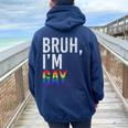 Bruh Meme I'm Gay Lgbt Flag Gay Pride Month Rainbow Women Oversized Hoodie Back Print Navy Blue
