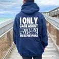 I Only Care About Butterfly Watching And Maybe 3 People Women Oversized Hoodie Back Print Navy Blue