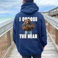 I Choose The Bear In Woods 2024 I Pick The Bear Choice Women Oversized Hoodie Back Print Navy Blue