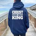Christ Is King Jesus Is King Christian Faith Women Oversized Hoodie Back Print Navy Blue