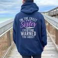 Im The Crazy Sister Everyone Warned You About Crazy Sister Women Oversized Hoodie Back Print Navy Blue