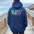 Cute Be Salty Stay Lit Matthew 513-15 Christian Apparel Women Oversized Hoodie Back Print Navy Blue