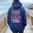 Dad Of The Birthday Girl Butterfly Party Matching Family Women Oversized Hoodie Back Print Navy Blue