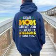 Dear Mom Great Job We're Awesome Thank Mother's Day Floral Women Oversized Hoodie Back Print Navy Blue
