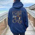 Drink Coffee Stay Cozy Coffee Drinker Women Oversized Hoodie Back Print Navy Blue