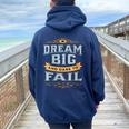Encouraging Empowering Words Saying Dream Big A Dare To Fail Women Oversized Hoodie Back Print Navy Blue