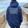 Everyone Watches Sports For Female Athlete Sports Women Oversized Hoodie Back Print Navy Blue