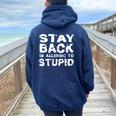 Stay Back I'm Allergic To Stupid Sarcastic Women Oversized Hoodie Back Print Navy Blue