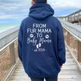 From Fur Mama To Baby Mama Est 2024 New Mom Dog Lover Women Oversized Hoodie Back Print Navy Blue