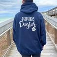 Future Dogtor Dog Doctor Vet Medicine Student Girls Women Oversized Hoodie Back Print Navy Blue