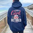 This Girl Is Retired Est 2024 Mom Women Women Oversized Hoodie Back Print Navy Blue