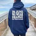 Groovy In June We Wear Orange Gun Violence Awareness Groovy Women Oversized Hoodie Back Print Navy Blue