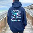 Happy Mother's Day To The Best Mom Who Lives In Heaven Women Oversized Hoodie Back Print Navy Blue