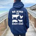 Be Kind To Every Kind Animal Lover Vegan Women Oversized Hoodie Back Print Navy Blue