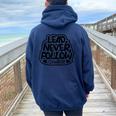 Lead Never Follow Leaders Graffiti Style Man Women Women Oversized Hoodie Back Print Navy Blue