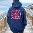 In My Muscle Mommy Era Groovy Weightlifting Mother Workout Women Oversized Hoodie Back Print Navy Blue