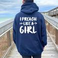 I Preach Like A Girl Female Pastor Christian Preacher Women Oversized Hoodie Back Print Navy Blue