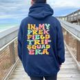 In My Prek Field Trip Era Groovy Prek Field Day Squad 2024 Women Oversized Hoodie Back Print Navy Blue