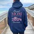 Proud Mom Of A Class Of 2024 Graduate 2024 Graduation Women Oversized Hoodie Back Print Navy Blue