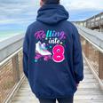 Rollin' Into 8 Roller Skating Rink 8Th Birthday Party Girls Women Oversized Hoodie Back Print Navy Blue