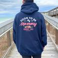 Soon To Be Mommy 2023 Loading Bar New Mom Mother's Day Women Oversized Hoodie Back Print Navy Blue