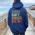 Sorry Can't Horses Bye Vintage Horseback Riding Girls Women Oversized Hoodie Back Print Navy Blue