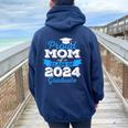 Super Proud Mom Of 2024 Graduate Awesome Family College Women Oversized Hoodie Back Print Navy Blue